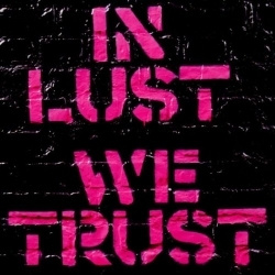 The Ark - In Lust We Trust (CD)
