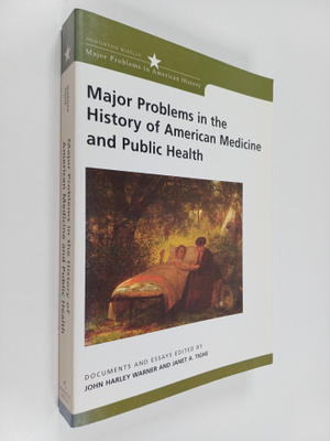 John Harley Warner ym. : Major Problems in the History of...