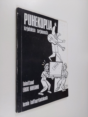 Erkki (toim.) Huhtamo : Puhekuplia : kirjoituksia sarjaku...