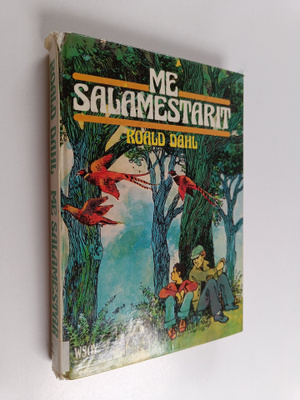 Roald Dahl : Me salamestarit
