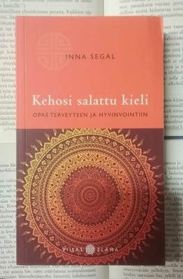 Inna Segal - Kehosi salattu kieli (pokkari)