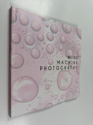 Mind. Machine. Photography
