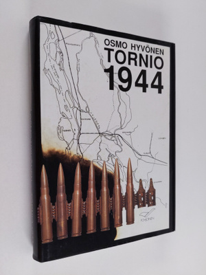 Osmo Hyvönen : Tornio 1944 (signeerattu)