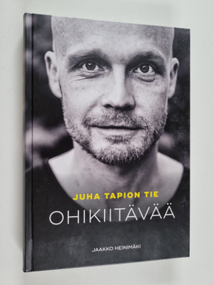 Jaakko Heinimäki : Ohikiitävää : Juha Tapion tie