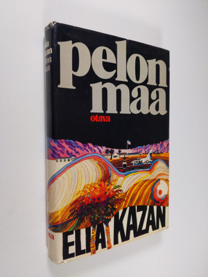 Elia Kazan : Pelon maa