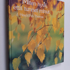 Josephine Hirsch : Miten hyvä, että tunnet minut : mietis... - pikkukuva 1