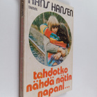 Hans Hansen : Tahdotko nähdä nätin napani - pikkukuva 1