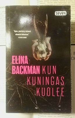Elina Backman - Kun kuningas kuolee (pokkari)