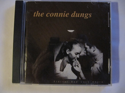 The Connie Dungs Eternal Bad Luck Charm CD