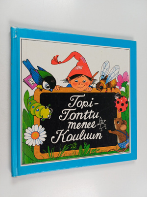 Ursula Beckert : Topi-tonttu menee kouluun