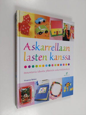 Vivienne Bolton : Askarrellaan lasten kanssa : innostavia...