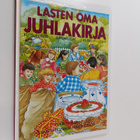 Elisabeth Ekstrand Hemmingsson : Lasten oma juhlakirja : ... - pikkukuva 1