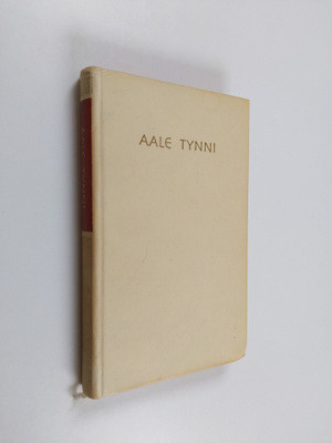 Aale Tynni : Valikoima runoja