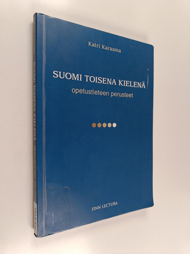 Katri Karasma : Suomi toisena kielenä : opetustieteen per...