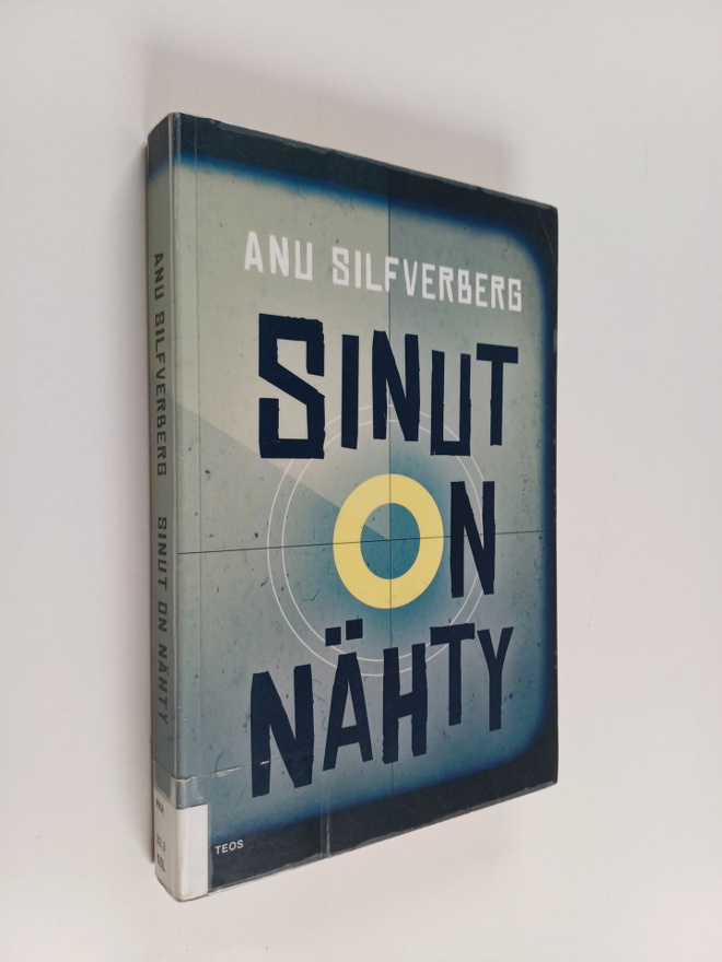 Anu Silfverberg : Sinut on nähty