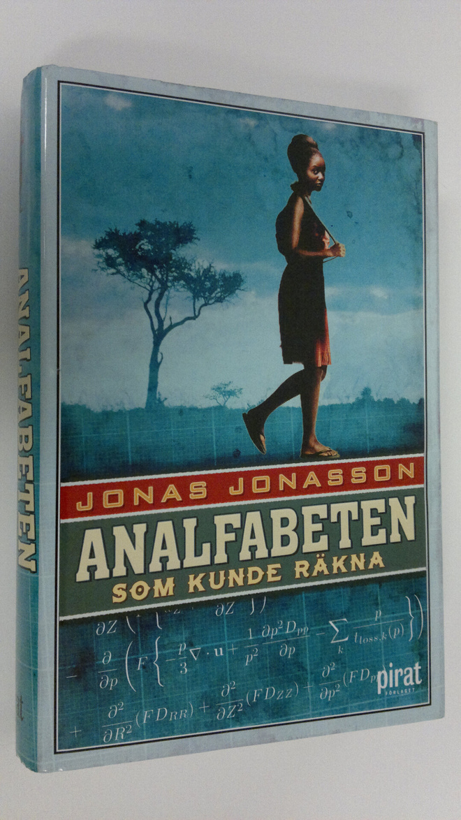 Jonas Jonasson : Analfabeten som kunde räkna