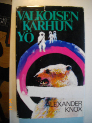 Alexander Knox: Valkoisen karhun yö
