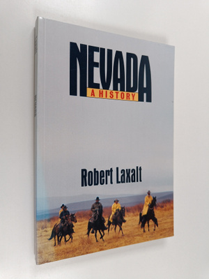 Robert Laxalt : Nevada - A Bicentennial History