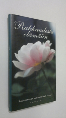 Marketta (toim.) Ruoppila-Martinsen : Rakkaudesta elämään...