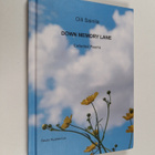 Oili Sainila : Down memory lane : collected poems - pikkukuva 1