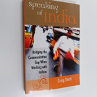 Craig Storti : Speaking of India : bridging the communica... - pikkukuva 1