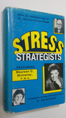 Maureen G. Mulvaney : The Stress Strategists