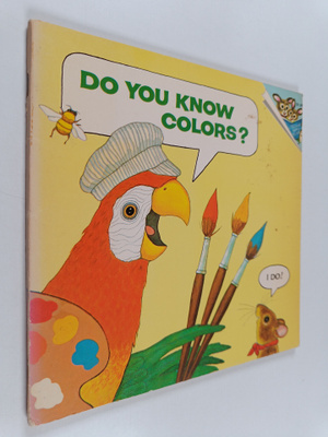 Katherine Howard ym. : Do You Know Colors?