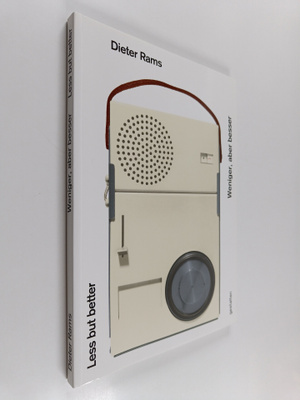 Dieter Rams : Less but Better