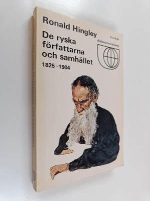 Ronald Hingley : De ryska författarna och samhället 1825-...