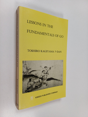 Toshiro Kageyama : Lessons in the fundamentals of Go