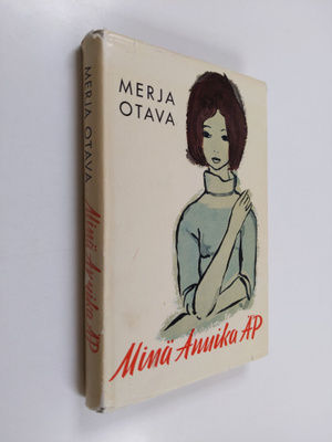Merja Otava : Minä, Annika ÄP