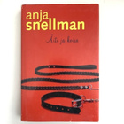 Anja Snellman : Äiti ja koira - pikkukuva 1