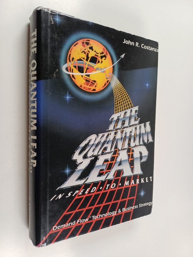 John R. Costanza : The Quantum Leap : in Speed-to-market