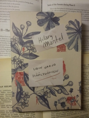 Hilary Mantel - Vain varjo häälyväinen (nid.)