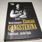 Lönnqvist - Sipilä Elämäni gangsterina -sid - pikkukuva 1