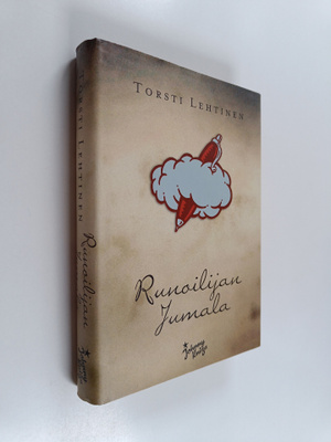 Torsti Lehtinen : Runoilijan Jumala