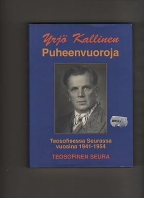 Kallinen: Puheenvuoroja Teosofisessa seurassa vuosilta 1941-