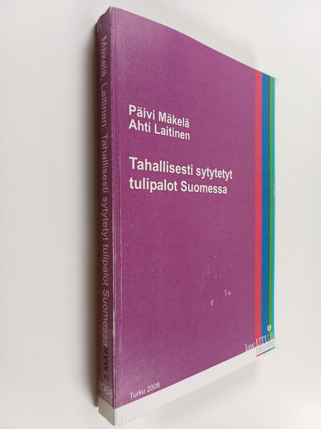 Päivi Mäkelä : Tahallisesti sytytetyt tulipalot Suomessa