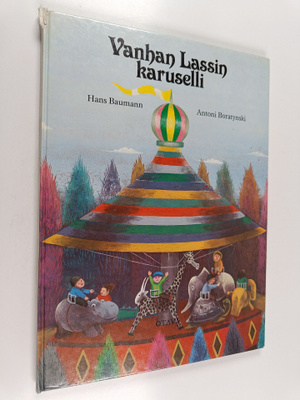 Hans Baumann : Vanhan Lassin karuselli