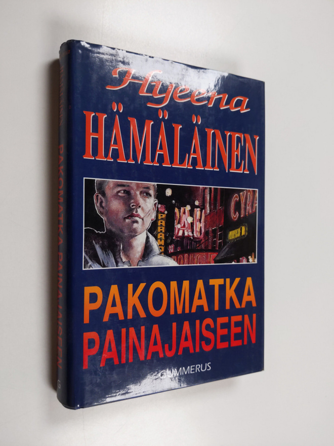 Hyeena Hämäläinen : Pakomatka painajaiseen