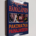 Hyeena Hämäläinen : Pakomatka painajaiseen - pikkukuva 1