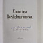 Ritva Ahola : Kuuma kesä Korkholman saaressa (signeerattu) - pikkukuva 3