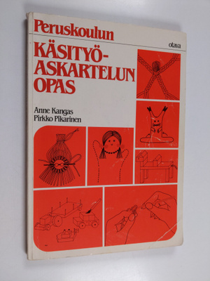 Anne Kangas : Peruskoulun käsityöaskartelun opas