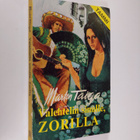 Marton Taiga : Valehtelin sinulle, Zorilla : tarina vihre... - pikkukuva 1