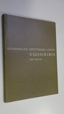 Äidinkielen opettajain liiton vuosikirja XIII