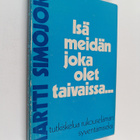 Martti Simojoki : Isä meidän, joka olet taivaissa : tutki... - pikkukuva 1