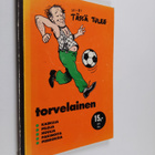 Jussinpoika : Torvelainen : Kaskuja, piloja, huulia, paki... - pikkukuva 1