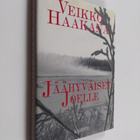 Veikko Haakana : Jäähyväiset Joelle - pikkukuva 1