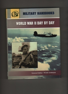 World War II Day By Day, Grange Books 2004, skp., K3 +