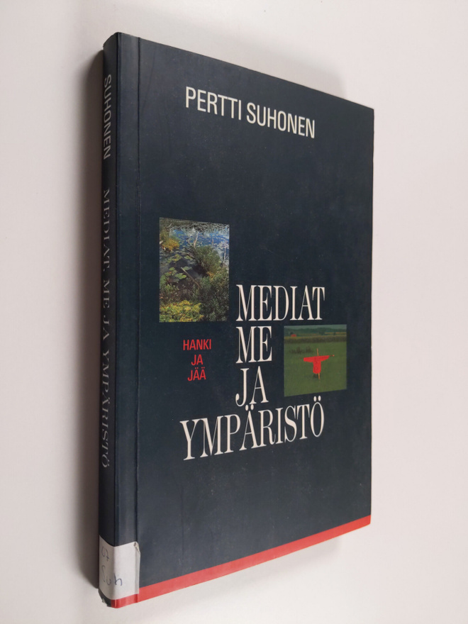 Pertti Suhonen : Mediat, me ja ympäristö